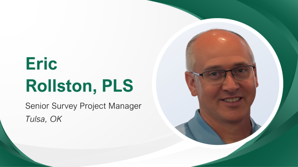 Eric Rollston, Senior Survey Project Manager